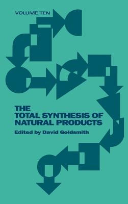 The Total Synthesis of Natural Products, Volume 10, Part a: Acyclic and Monocyclic Sesquiterpenes by Pirrung, Michael C.