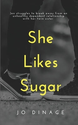 She Likes Sugar by Dinage, Jo