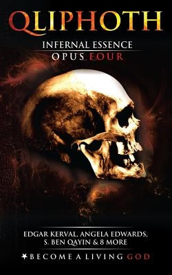 Infernal Essence: Opus Four by Kerval, Edgar