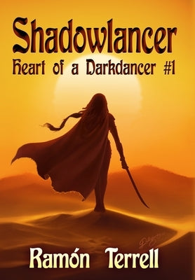Shadowlancer: Heart of a Darkdancer #1 by Terrell, Ramón