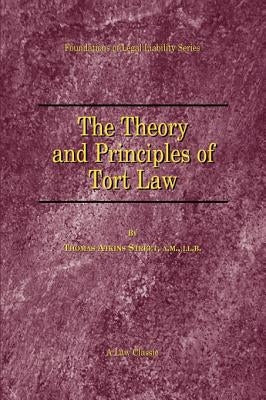 The Theory and Principles of Tort Law by Street, Thomas a.