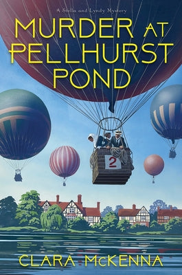 Murder at Pellhurst Pond by McKenna, Clara