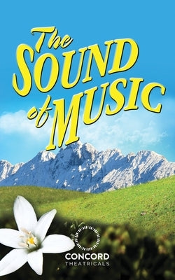 The Sound of Music by Rodgers, Richard