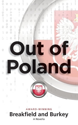 Out of Poland by Breakfield, Charles V.