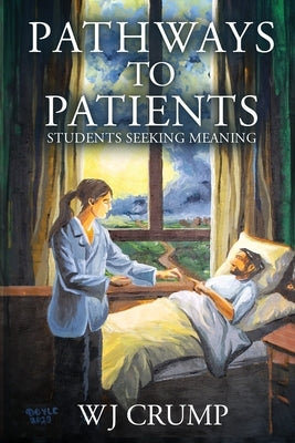 Pathways to Patients by Crump, Wj