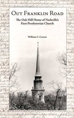 Out Franklin Road by Caruso, William C.