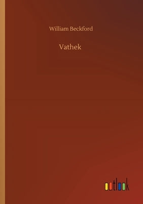 Vathek by Beckford, William