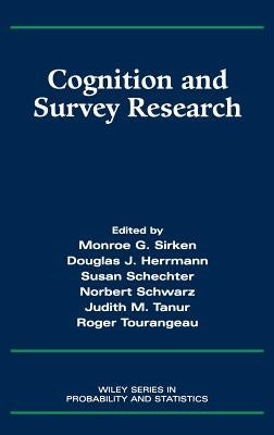 Cognition and Survey Research by Sirken, Monroe G.