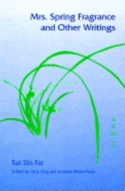Mrs. Spring Fragrance and Other Writings by Sui