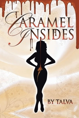 Caramel Insides by Talva