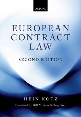 European Contract Law (UK) by Kotz, Hein