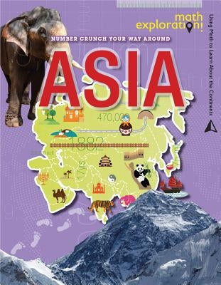 Number Crunch Your Way Around Asia by Randolph, Joanne