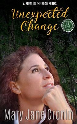 Unexpected Change: Bump in the Road Series by Wisler, Alice Jay