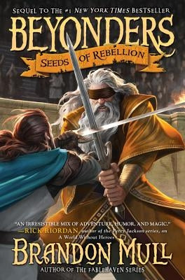 Seeds of Rebellion, 2 by Mull, Brandon