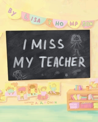 I Miss My Teacher by Fomin, A&a