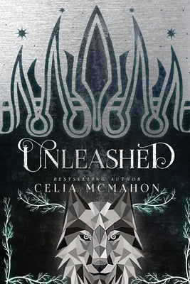 Unleashed by McMahon, Celia
