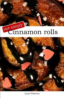 Not simply cinnamon rolls by Pedersen, Lasse