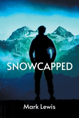 SnowCapped by Lewis, Mark