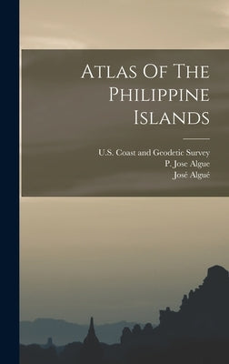 Atlas Of The Philippine Islands by 1856-, Algué José
