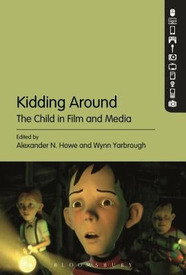 Kidding Around by Howe, Alexander N.