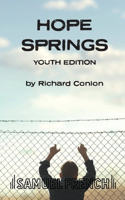 Hope Springs Youth Edition by Conlon, Richard