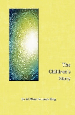 The Children's Story by Sing, Lama