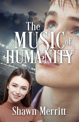 The Music of Humanity by Merritt, Shawn