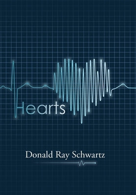 Hearts by Schwartz, Donald Ray