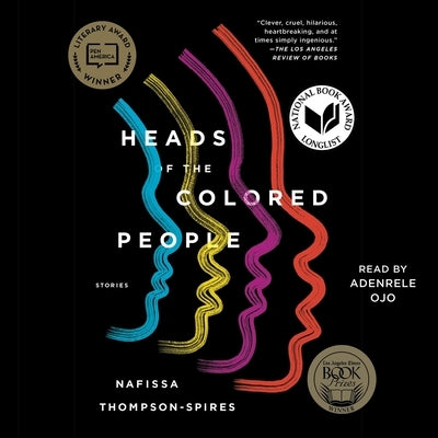 Heads of the Colored People: Stories by Thompson-Spires, Nafissa