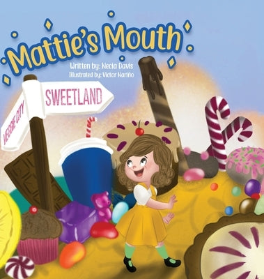 Mattie's Mouth by Davis, Necia Richele