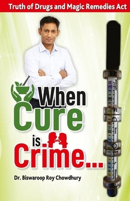 When Cure is Crime... by Roy, Biswaroop
