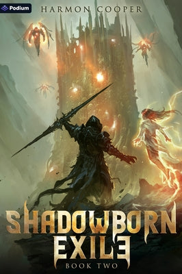 Shadowborn Exile 2: A Litrpg Progression Fantasy by Cooper, Harmon