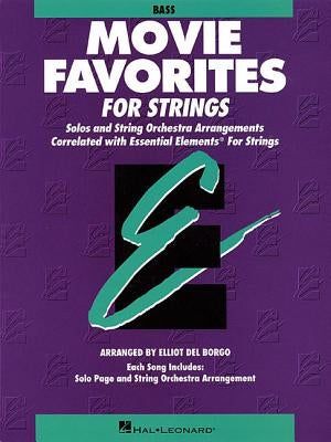 Essential Elements Movie Favorites for Strings: String Bass by Del Borgo, Elliot