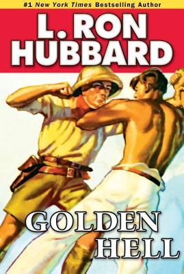 Golden Hell by Hubbard, L. Ron