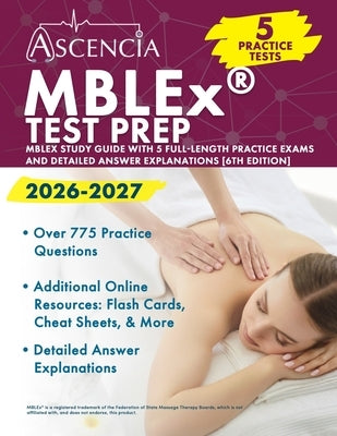 MBLEx Test Prep 2026-2027: MBLEx Study Guide with 5 Full-Length Practice Exams and Detailed Answer Explanations [6th Edition] by Downs, Jeremy