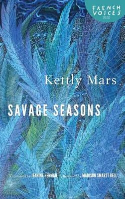 Savage Seasons by Mars, Kettly