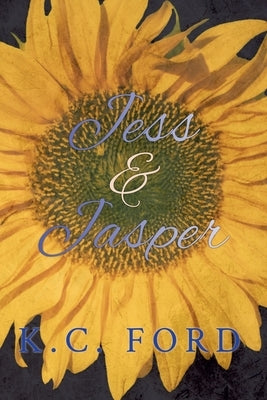 Jess & Jasper by Ford, K. C.