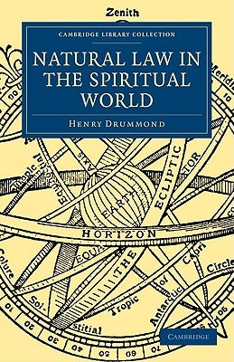 Natural Law in the Spiritual World by Drummond, Henry
