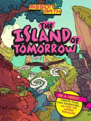 The Island of Tomorrow (Geometry) by Litton, Jonathan