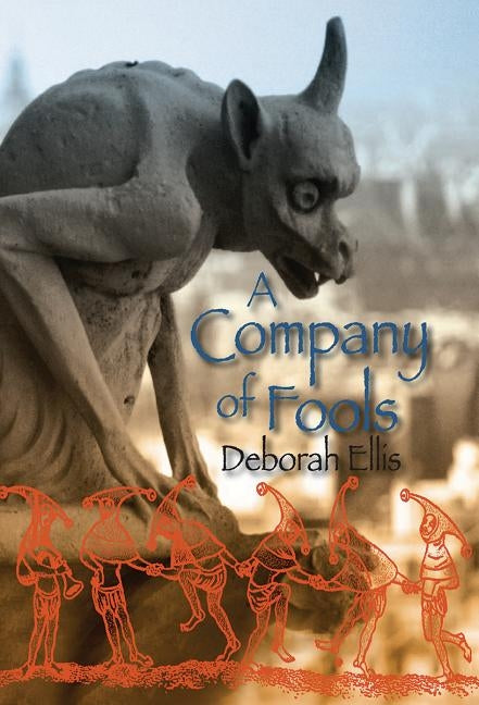 A Company of Fools by Ellis, Deborah