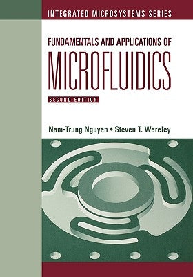 Fundamentals Applics Microfluidics 2e by Nguyen, Nam-Trung