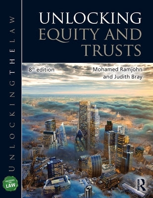 Unlocking Equity and Trusts by Ramjohn, Mohamed