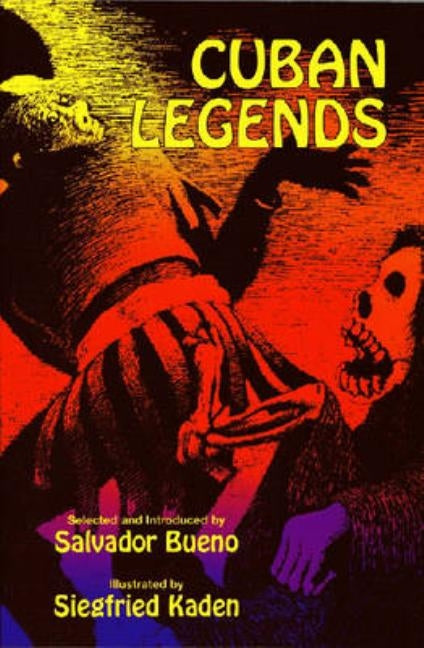 Cuban Legends by Bueno, Salvador