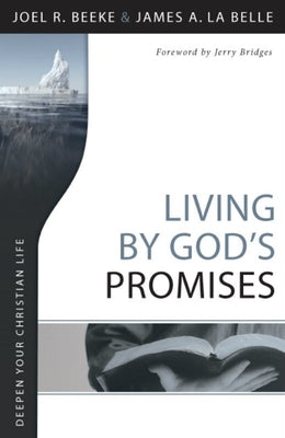 Living by God's Promises by Beeke, Joel R.