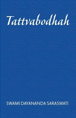 Tattvabodhaḥ by Saraswati, Swami Dayananda