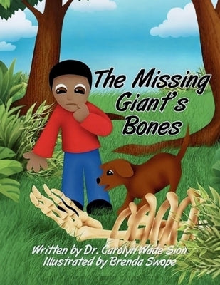 The Missing Giant's Bones by Sion, Carolyn Wade