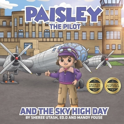 Paisley the Pilot and the Sky High Day by Fouse, Mandy