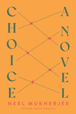 Choice by Mukherjee, Neel