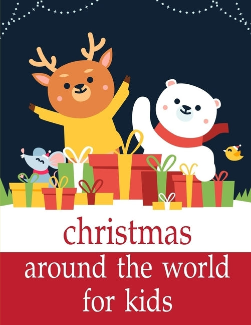 Christmas Around The World For Kids: Funny animal picture books for 2 year olds by Mimo, J. K.