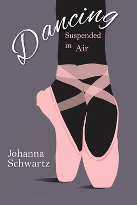 Dancing, Suspended in Air by Schwartz, Johanna